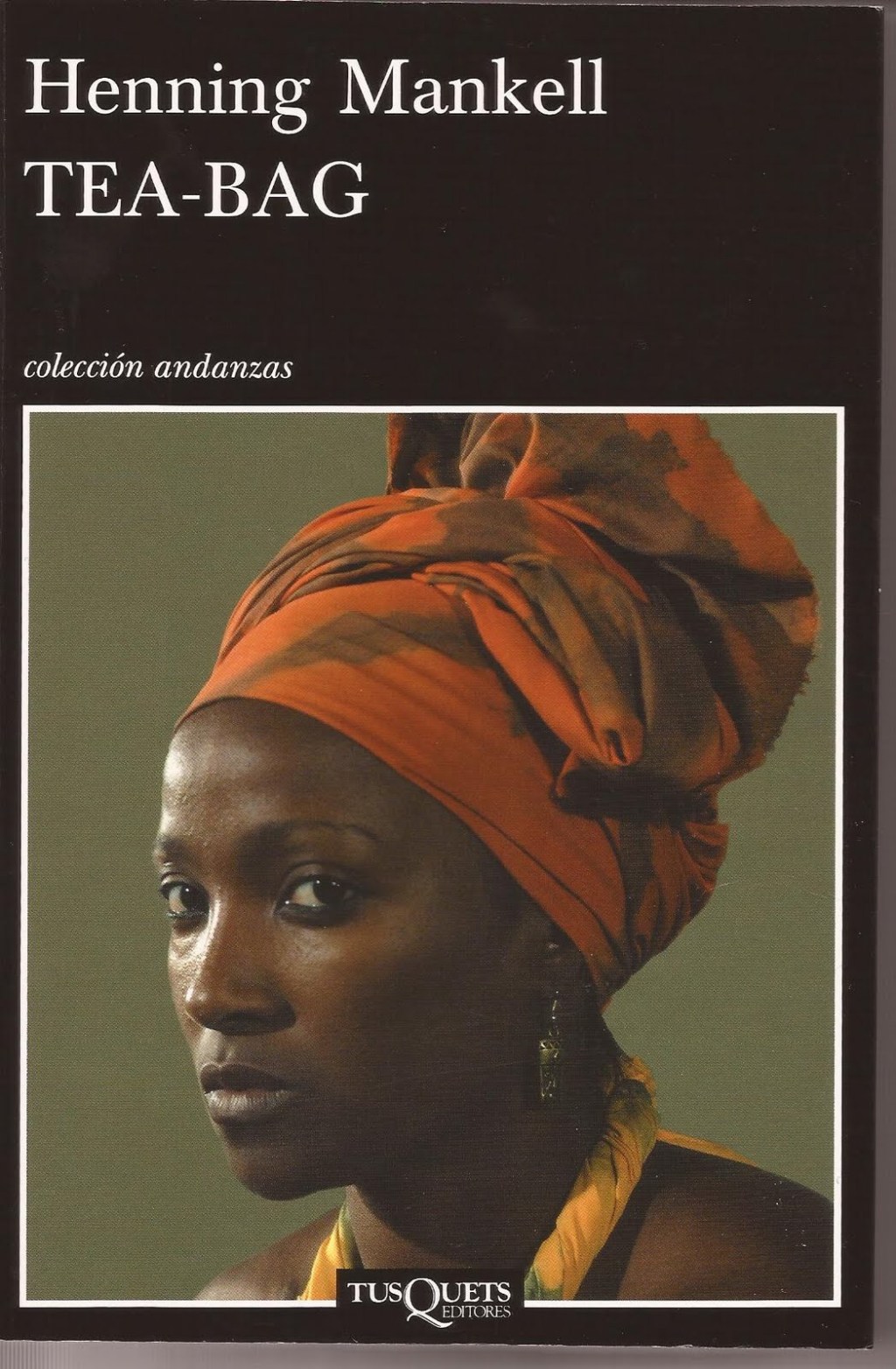 Crhonique de Carolle : Tea-Bag de Henning&nbsp;Mankell