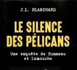 Le Silence des pélicans : suspense et&nbsp;humour